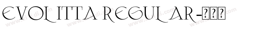 Evolitta Regular字体转换